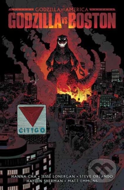 Kniha: Godzilla Vs. America: Boston (Hanna Cha a Jesse Lonergan). Idea & Design Works, 2026