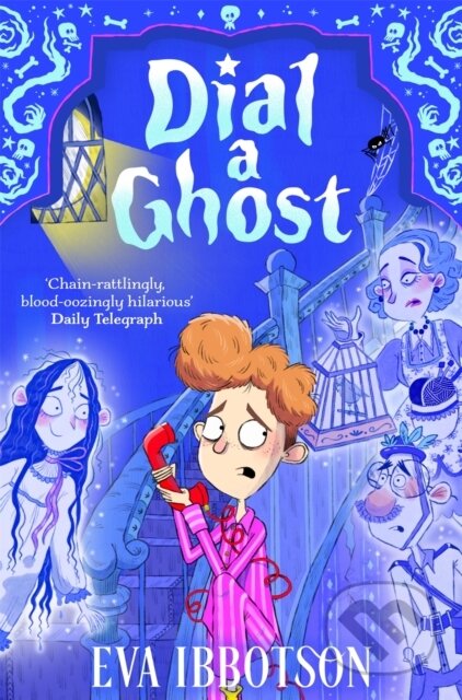 Kniha: Dial a Ghost (Eva Ibbotson). Pan Macmillan, 2026