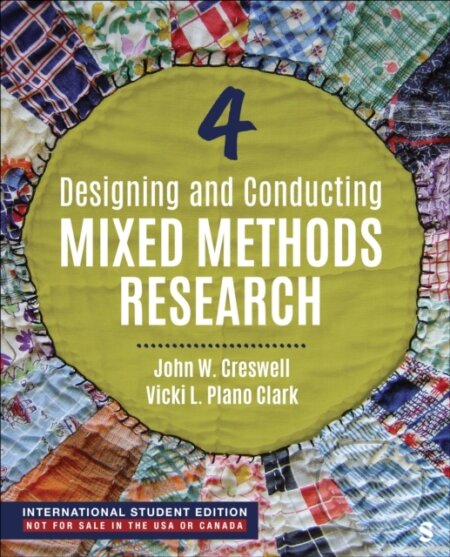 Kniha: Designing and Conducting Mixed Methods Research - International Student Edition (John W. Creswell a Vicki L. Plano Clark). Sage Publications, 2026