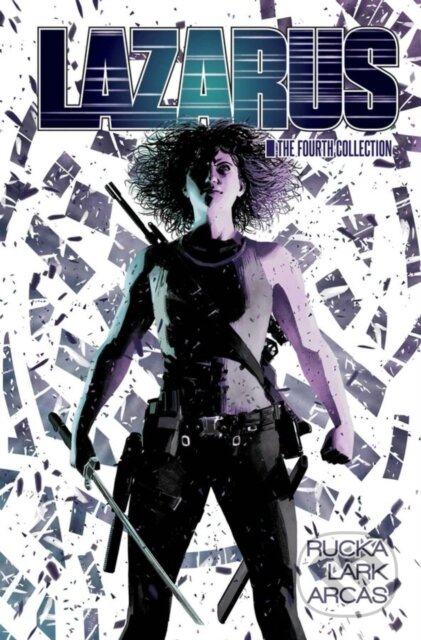 Kniha: Lazarus: The Fourth Collection (Greg Rucka). Image Comics, 2025