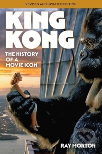 Kniha: King Kong (Ray Morton). Bloomsbury, 2026