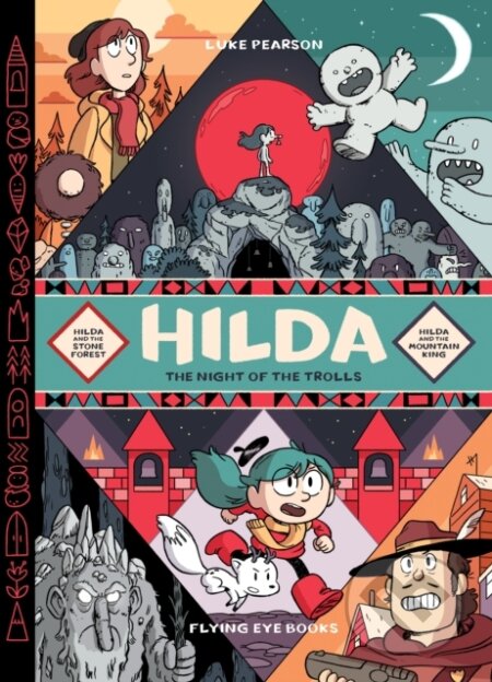 Kniha: Hilda: Night of the Trolls (Luke Pearson). Flying Eye Books, 2023