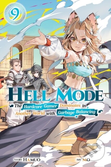 Kniha: Hell Mode, Vol. 9 (Adam Haffen, Mo Mo, Jason Muell a Hamuo Hamuo). J-Novel Club, 2025