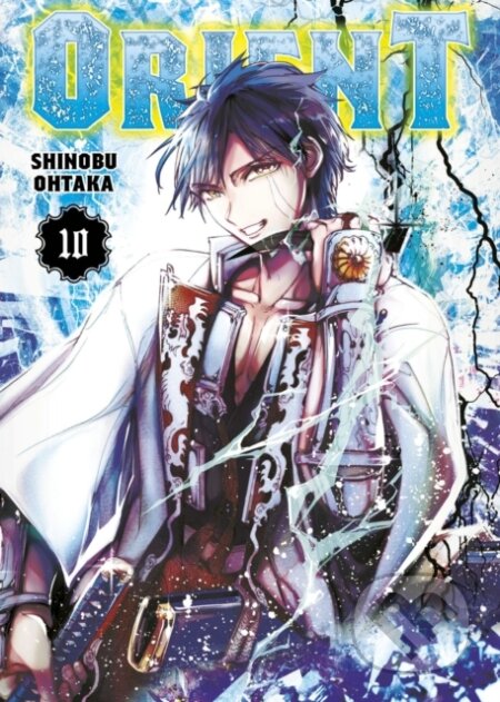 Kniha: Orient 10 (Shinobu Ohtaka). Kodansha Comics, 2022