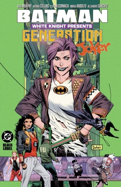 Kniha: Batman: White Knight Presents: Generation Joker (Clay McCormack a Katana Collins). DC Comics, 2026