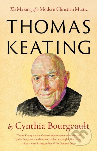 Kniha: Thomas Keating (Cynthia Bourgeault). , 2024