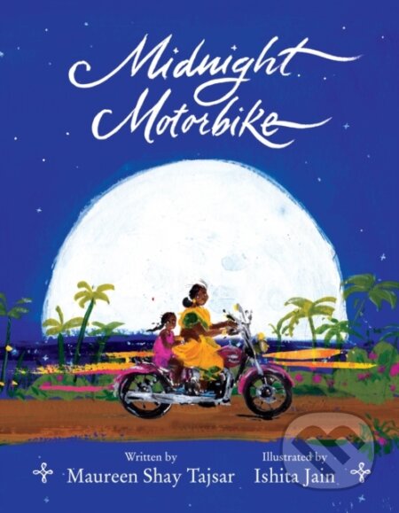 Kniha: Midnight Motorbike (Maureen Shay Tajsar). Holiday house, 2025