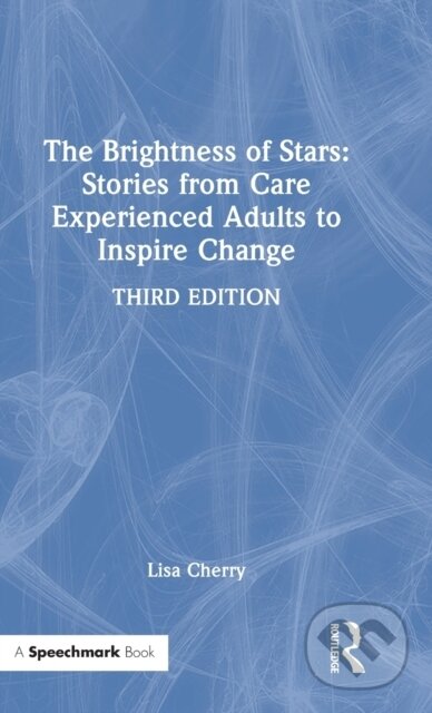 Kniha: The Brightness of Stars (Lisa Cherry). Routledge, 2022