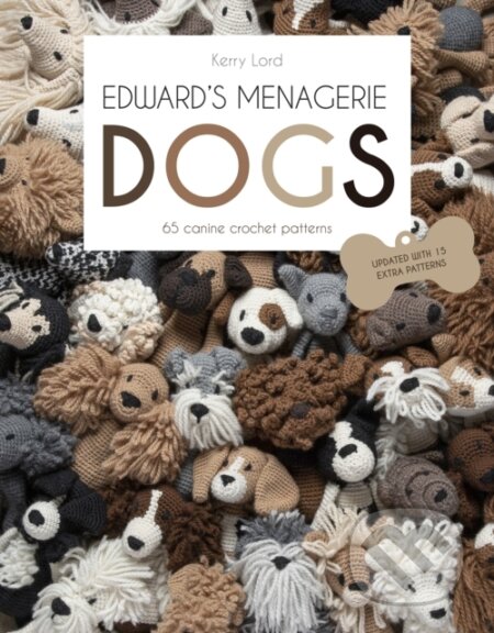 Kniha: Edward's Menagerie: DOGS (Kerry Lord). Pavilion, 2022