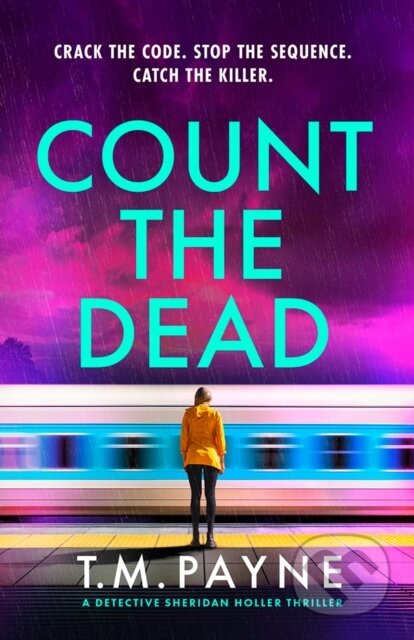 Kniha: Count the Dead (T. M. Payne). Thomas & Mercer, 2025
