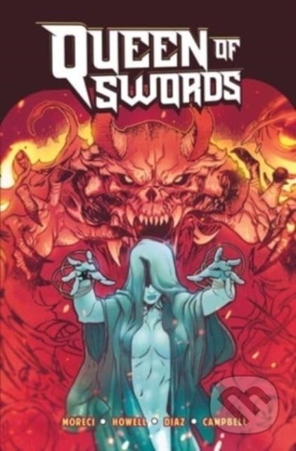Kniha: Queen of Swords (Michael Moreci a Adrian F. Wassel). Vault Comics, 2024