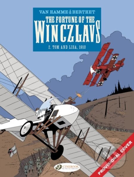 Kniha: The Fortune of the Winczlavs Vol. 2 (Jean Van Hamme). Cinebook Ltd, 2022