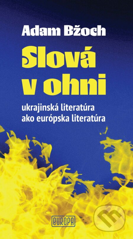 E-kniha: Slová v ohni (Adam Bžoch). Európa, 2026