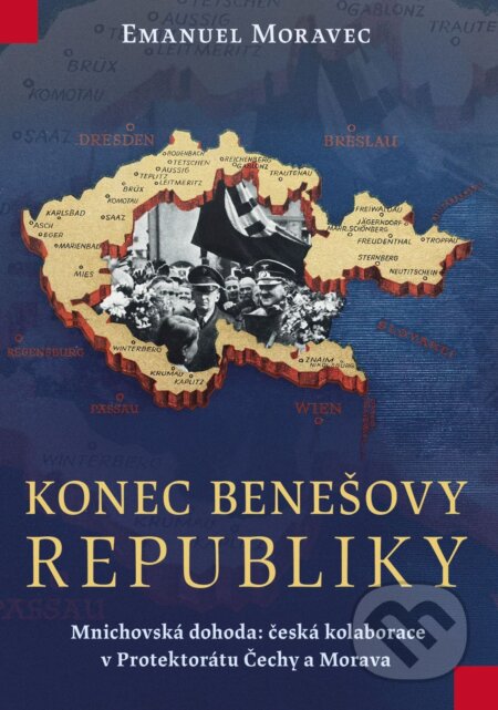 E-kniha: Konec Benešovy republiky (Emanuel Moravec). Naše vojsko, 2026