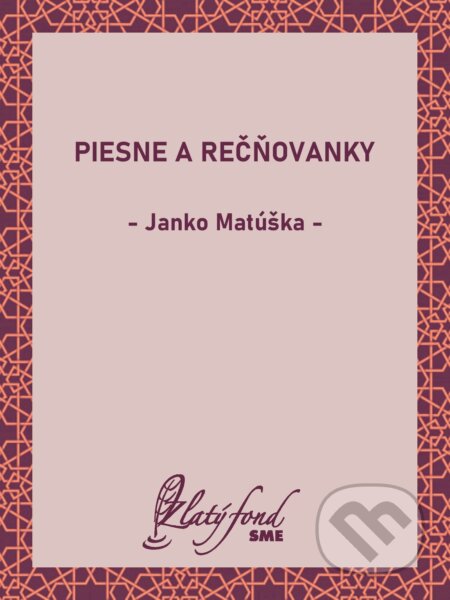 E-kniha: Piesne a rečňovanky (Janko Matúška). Petit Press, 2026