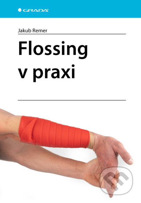 E-kniha: Flossing v praxi (Jakub Remer). Grada, 2026