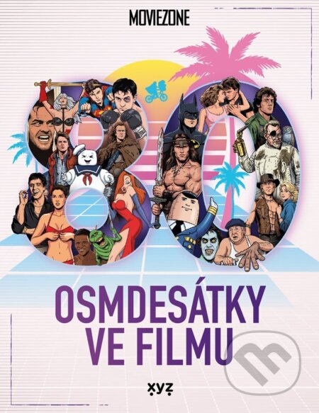 Kniha: Osmdesátky ve filmu (Ondřej Mrázek, Petr Cífka, Václav Rybář, Matěj Svoboda, Karel Ryška, Mojmír Sedláček, Milan Rozšafný, Petr Siska, Jan Gál, Petr Čihula, Johan Justoň, Tomáš Krause a Marek Mičke). XYZ, 2026