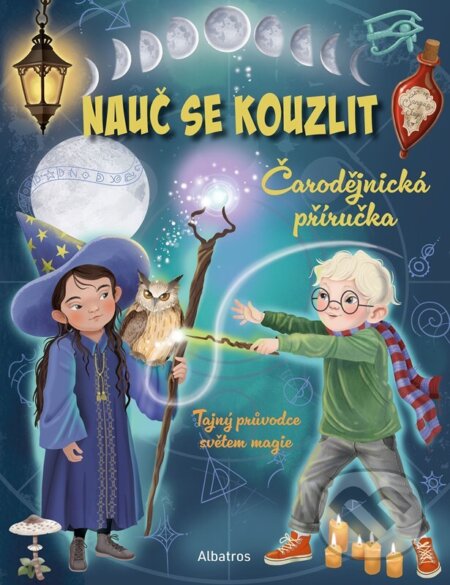Kniha: Nauč se kouzlit (Eleonora Barsotti). Albatros SK, 2026