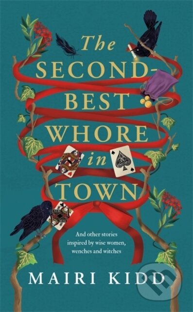 Kniha: The Second-Best Whore in Town (Mairi Kidd). Bonnier Books, 2026