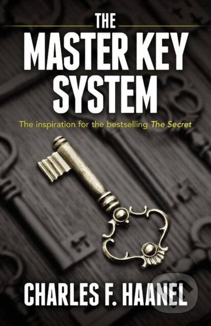 Kniha: The Master Key System (Charles Haanel). Dover Publications, 2018