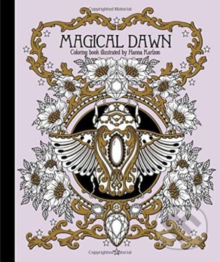 Kniha: Magical Dawn Coloring Book (Hanna Karlzon). Gibbs M. Smith, 2017