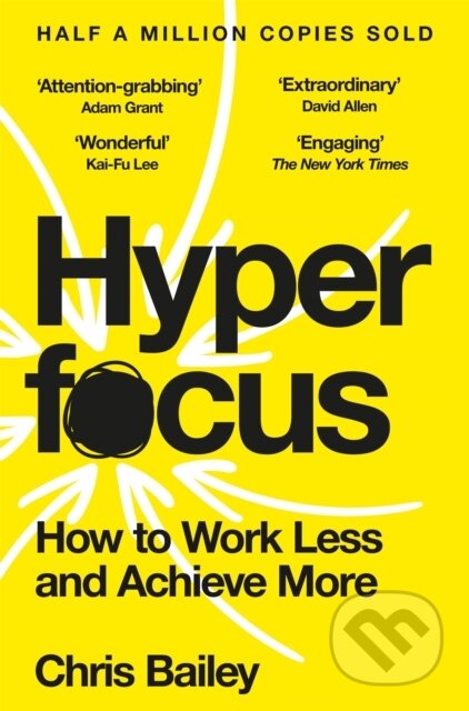 Kniha: Hyperfocus (Chris Bailey). MacMillan, 2026