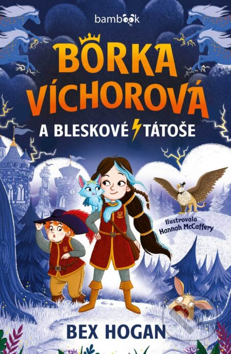 Kniha: Borka Víchorová a bleskové tátoše (Bex Hogan). Bambook, 2026