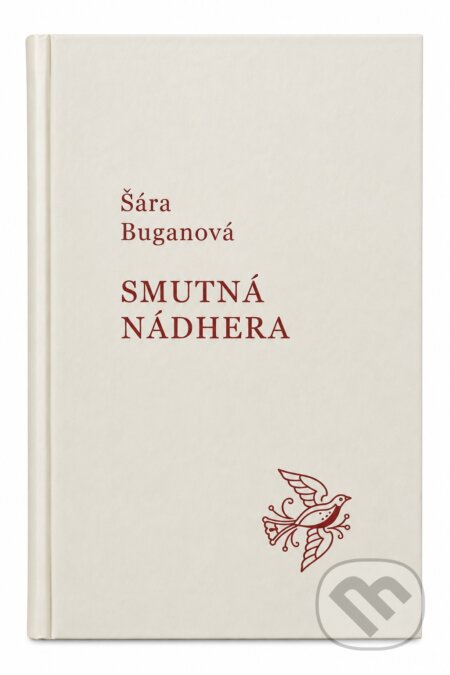 Kniha: Smutná nádhera (Šára Buganová). Spolok Slovákov v Poľsku, 2026