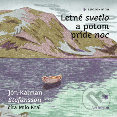 Audiokniha: Letné svetlo a potom príde noc (Jón Kalman Stefánsson), 2026