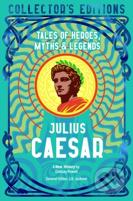 Kniha: Julius Caesar (Lindsay Powell). Flame Tree Publishing, 2026