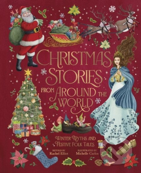 Kniha: Christmas Stories From Around The World (Rachel Elliot). Arcturus, 2026