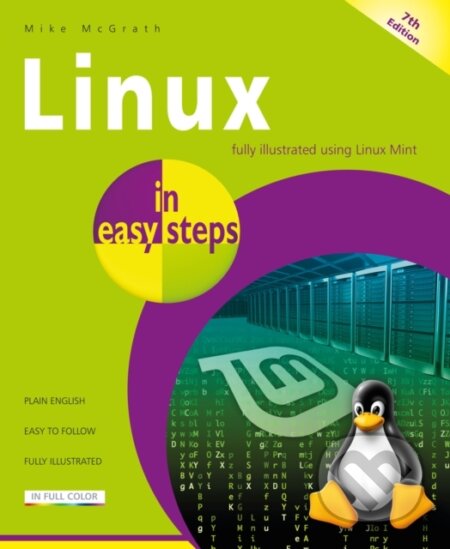 Kniha: Linux in easy steps (Mike Mcgrath). , 2021