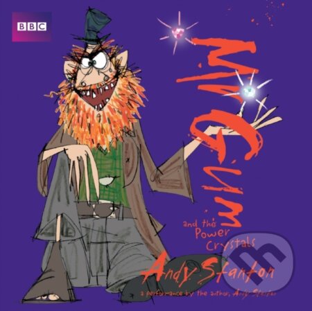 Kniha: Mr Gum and the Power Crystals (Andy Stanton). , 2018