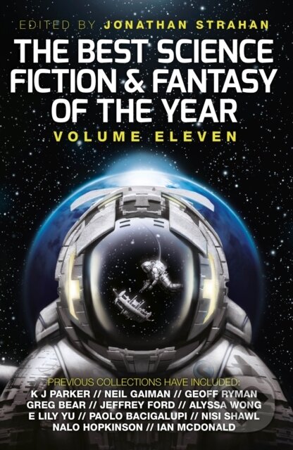 Kniha: Best Science Fiction and Fantasy of the Year, Volume Eleven (Jonathan Strahan). Solaris, 2017