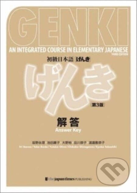 Kniha: GENKI - AN INTEGRATED COURSE IN ELEMENTARY JAPANESE (Banno Eri). The Japan Times, 2005