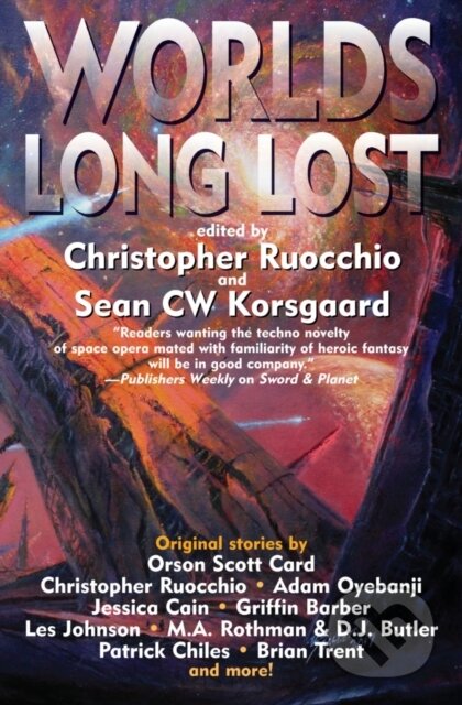 Kniha: Worlds Long Lost (Christopher Ruocchio a Sean C.W. Korsgaard). , 2023