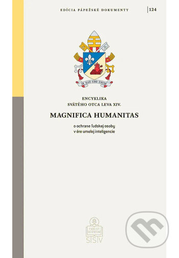 Kniha: Magnifica humanitas (Robert Francis Prevost - pápež Lev XIV.). SSV, 2026