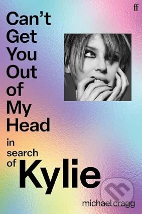 Kniha: Cant Get You Out Of My Head (Michael Cragg). Faber and Faber, 2026
