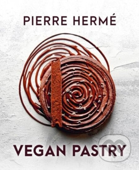 Kniha: Vegan Pastry (Pierre Herme). Grub Street Publishing, 2024
