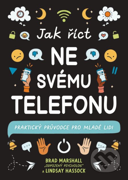 E-kniha: Jak říct ne svému telefonu (Brad Marshall a Lindsay Hassock). Slovart CZ, 2026
