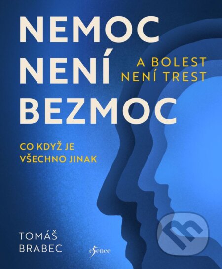 E-kniha: Nemoc není bezmoc a bolest není trest (Tomáš Brabec). Esence, 2026