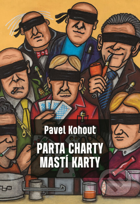 Kniha: Parta charty mastí karty (Pavel Kohout). Cosmopolis, 2026