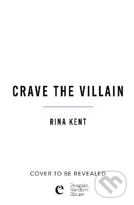 Kniha: Crave the Villain (Rina Kent). Cornerstone, 2027