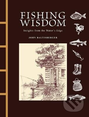 Kniha: Fishing Wisdom (John Baltisberger). Amber-Allen Publishing, 2026