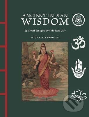Kniha: Ancient Indian Wisdom (Michael Kerrigan). Amber-Allen Publishing, 2026