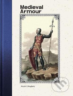 Kniha: Medieval Armour (Martin J. Dougherty). Amber-Allen Publishing, 2026