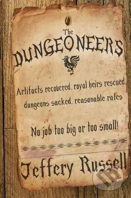 Kniha: Dungeoneers (Jeffery Russell). , 2015