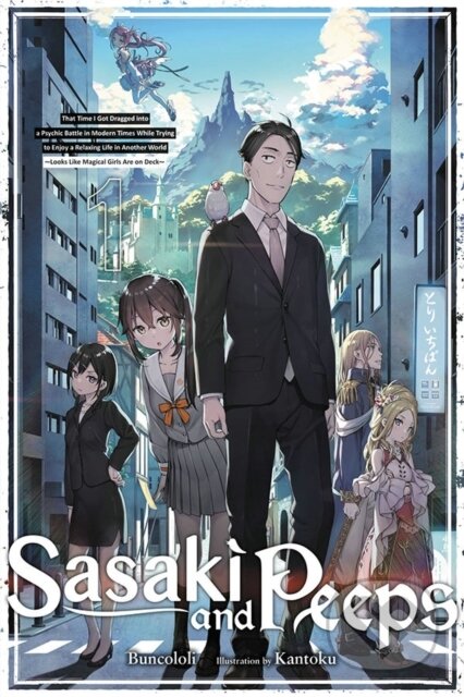 Kniha: Sasaki and Peeps, Vol. 1 (light novel) (Alice Prowse, Kantoku Kantoku a Buncololi Buncololi). Yen Press, 2022