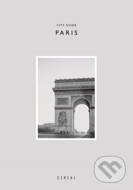 Kniha: Cereal City Guide: Paris (Rich Stapleton a Rosa Park). , 2018