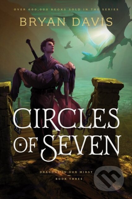 Kniha: Circles of Seven (Bryan Davis). Tyndale House Publishers, 2021